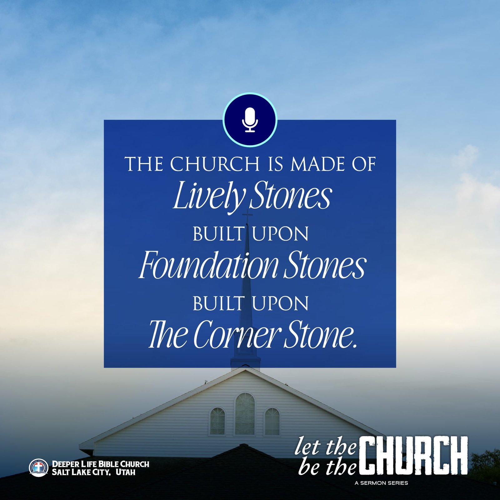 Jesus Corenerstone Christ the Cornerstone - Deeper Life Bible Church, Salt Lake City